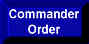 Commander / Order